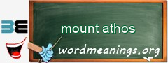 WordMeaning blackboard for mount athos